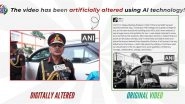 Did Army Chief Upendra Dwivedi Say Non-Caste Hindu Soldiers Are Being Removed in Saffronised India? PIB Fact Check Debunks Fake AI-Generated Video
