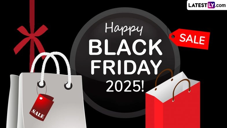 Black Friday 2025 Wishes and Greetings: Wish Happy Black Friday With These WhatsApp Messages, Quotes, Images and HD Wallpapers This Shopping Season