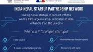 World News | Indian Embassy in Kathmandu Opens Applications for Cross-border Startup Initiative