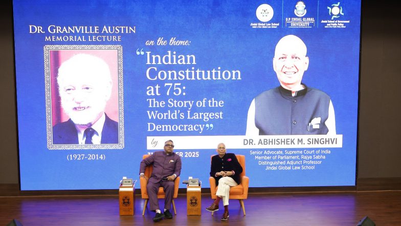 Business News | Constitutional Morality Guides Public Life: Abhishek Manu Singhvi at Granville Austin Memorial Lecture At JGU