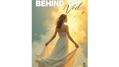 Business News | Aditi: Behind the Veil - A Journey of Identity, Resilience, and Hope