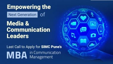 Business News | Final Opportunity to Apply for SIMC Pune's MBA in Communication Management Programme