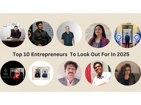 Business News | Top 10 Entrepreneurs To Look Out For In 2025