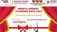 Business News | Excitement Peaks as GFLOOR EXPO 2025 Opens This Week at HITEX, Hyderabad!