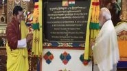 World News | PM Modi, Bhutan King Inaugurate Punatsangchhu-II Hydropower Project, Marking New Milestone in Bilateral Energy Partnership