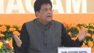 Business News | Government Trying to Work out Fair, Balanced Trade Deal with US, Preparing for Every Contingency:  Piyush Goyal