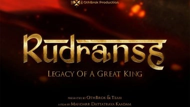 Business News | Rudransh - Legacy of a Great King Set to Bring the Maratha Empire to Global Cinema in 2026