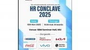 Business News | Noida International University Hosts HR Conclave 2025: Future of Talent, Technology & Transformation
