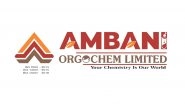 Business News | Ambani Orgochem Reports Impressive Revenue Growth of 33.51 Percent with Surged in EBITDA to 76.77 Percent for H1 YoY