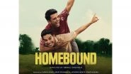 Entertainment News | Indian Oscar Contender 'Homebound' Set for Netflix Release