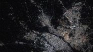 World News | This Indian City Glows as Brightly as Tokyo, Singapore in ISS Night Images