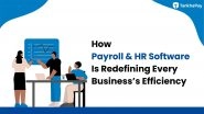 Business News | How Next-Gen Payroll & HR Software Is Redefining Business Efficiency