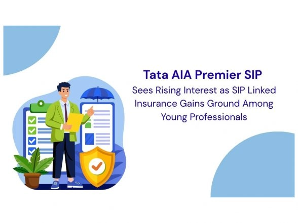 Business News | Tata AIA Premier SIP Sees Rising Interest as SIP-Linked Insurance Gains Ground Among Young Professionals