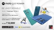 Business News | Motorola Launches Moto G57 POWER with World's 1st Snapdragon 6s Gen 4, 50MP LYTIA 600, Moto AI and a 7000mAh Battery at Rs. 12,999