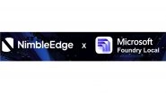Business News | NimbleEdge Contributes to Microsoft's Foundry Local, Unlocking Next-Gen On-Device AI for Android