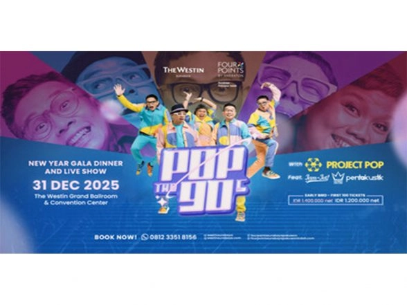 Business News | Pop the 90s: The Westin Surabaya and Four Points Pakuwon Indah Welcomes 2026 with a Spectacular Live Show Featuring Project Pop