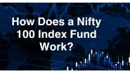 Business News | How Does a Nifty 100 Index Fund Work?