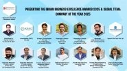 Business News | Presenting the Indian Business Excellence Awards 2025 & Global Titan: Company of the Year 2025