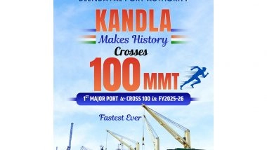 Business News | Deendayal Port Authority Kandla Handles 100 Million Tons of Cargo in FY26, Fastest Major Port to Achieve Milestone