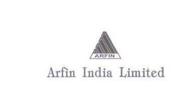 Business News | Arfin India Limited Poised for Supernormal Growth on Back of Excellent Performance
