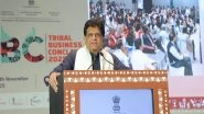 India News | Piyush Goyal Announces Strong Push for Exports at Tribal Business Conclave 2025