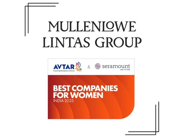 Business News | Three Cheers and a Hat-trick for Inclusion! MullenLowe Lintas Group Named Among India's 100 Best Companies for Women by Avtar and Seramount