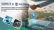 Business News | GenXAI Makes Strategic Investment in Accel1 to Accelerate Climate Engineering Solutions for India