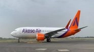 Akasa Air Expands Its Fleet to 31 Aircraft; New Plane Arrives at Bengaluru International Airport
