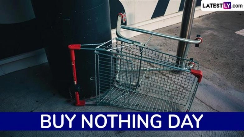 Buy Nothing Day 2025: Date, History, and Significance of the Protest Against Black Friday Consumerism