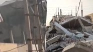 Faridabad Building Collapse: 3-Storey Under-Construction Building Collapses in Haryana's Harfla Area (Watch Video)