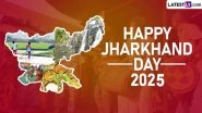 Jharkhand Foundation Day 2025: Date, History, Significance, and How the State Celebrates Its Anniversary Jharkhand Foundation Day 2025: Date, History, Significance, and How the State Celebrates Its Anniversary