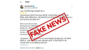 Did NIA Issue Helpline Numbers To Report Suspicious Activities by Muslims? Fact Check Reveals Viral Message Is Fake