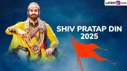 Shiv Pratap Din 2025 Wishes, Messages, Photos: Share Marathi Greetings, SMS and HD Wallpapers To Celebrate Chhatrapati Shivaji Maharaj’s Victory Over Afzal Khan Shiv Pratap Din 2025 Wishes, Messages, Photos: Share Marathi Greetings, SMS and HD Wallpapers To Celebrate Chhatrapati Shivaji Maharaj’s Victory Over Afzal Khan