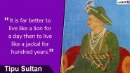 Tipu Sultan Jayanti 2025: Lesser Known Facts About &lsquo;Sher-E-Mysore&rsquo; and Ruler Who Fought the British
