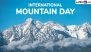 International Mountain Day 2025: Date, History and Significance of Mountains on the Earth