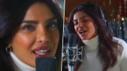 &lsquo;Christmas Karma&rsquo; Song &lsquo;Last Christmas&rsquo;: Priyanka Chopra&rsquo;s Soulful Vocals Shine in Gurinder Chadha&rsquo;s Festive Film (Watch Video)