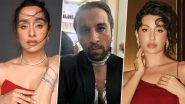 Shraddha Kapoor, Siddhanth Kapoor, Nora Fatehi Among Celebs Named in INR 252-Crore Drugs Case Connected to Underworld Don Dawood Ibrahim's Network