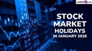 Stock Market Holidays in January 2026: NSE and BSE To Remain Closed on These Days, Check List of Share Market Holiday Dates