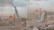 Brazil Storm: Powerful Winds Topple Statue of Liberty Replica Outside Havan Megastore in Guaiba, No Injuries Reported (Watch Video) Brazil Storm: Powerful Winds Topple Statue of Liberty Replica Outside Havan Megastore in Guaiba, No Injuries Reported (Watch Video)