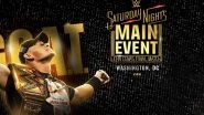 WWE Saturday Night's Main Event XLII Free Live Streaming Online: Get John Cena's Final Match Live Telecast Details on TV With Time in IST WWE Saturday Night's Main Event XLII Free Live Streaming Online: Get John Cena's Final Match Live Telecast Details on TV With Time in IST