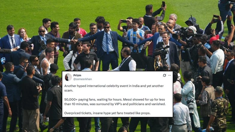 'Yet Another Scam': Unhappy Fans Lash Out At Organisers After Lionel Messi's GOAT India Tour Kolkata Leg Ends In Chaos At Salt Lake Stadium (Check Reactions)