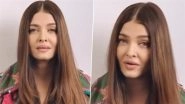 Aishwarya Rai Bachchan Takes a Bold Stand Against Street Harassment in L&rsquo;Oreal Paris Campaign, Urges Women To Speak Up and Stop Self-Blame (Watch Video)