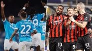 How To Watch Napoli vs AC Milan Italian Supercoppa 2025–26 Live Streaming Online? Get Telecast Details of Italian Super Cup Semifinal Football Match on TV How To Watch Napoli vs AC Milan Italian Supercoppa 2025–26 Live Streaming Online? Get Telecast Details of Italian Super Cup Semifinal Football Match on TV