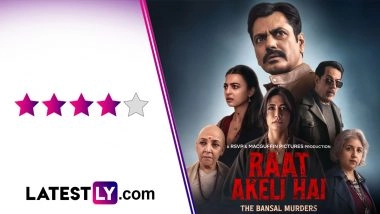 &lsquo;Raat Akeli Hai: The Bansal Murders&rsquo; Movie Review: A Superb Nawazuddin Siddiqui Anchors Honey Trehan&rsquo;s Gripping and Politically Incisive Whodunnit! (LatestLY Exclusive)