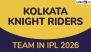 KKR Team in IPL 2026: Players Bought by Kolkata Knight Riders at Indian Premier League Auction, Check Full Squad