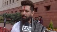 India News | Everyone's Responsibility for a Healthy Parliament Session: Chirag Paswan Criticises Opposition Sloganeering in Parliament