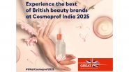 Business News | Major British Beauty Brands Set To Showcase At Cosmoprof India 2025