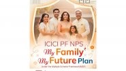 Business News | ICICI Prudential PFM Unveils 'My Family My Future': Empowering Working Women, Housewives and Parents to Secure Their Family's Tomorrow