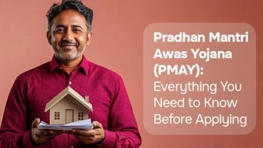 Business News | Pradhan Mantri Awas Yojana (PMAY): Everything You Need to Know Before Applying