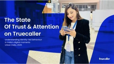 Business News | Truecaller Launches New Study Mapping India's Urban Attention Patterns